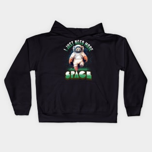 I JUST NEED MORE SPACE BEAR ASTRONAUT Kids Hoodie